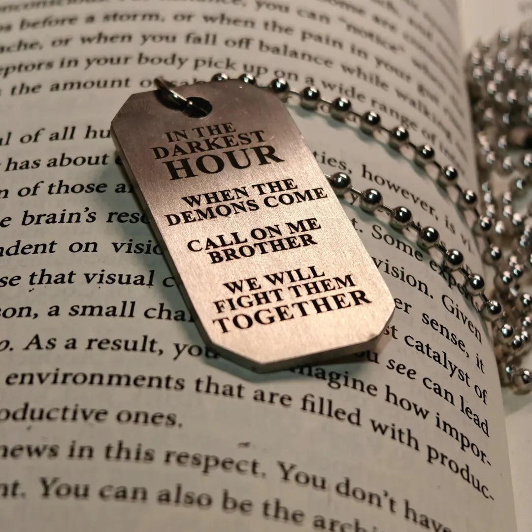 Together We Fight
Robust stainless steel brotherhood dog tag